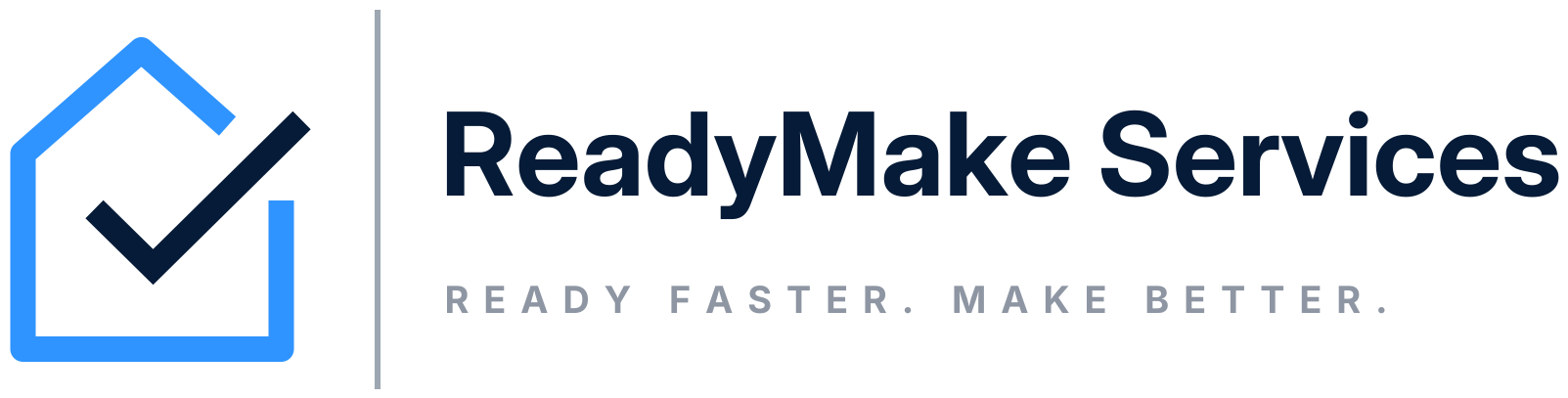 ReadyMake Services — Ready Faster. Make Better.